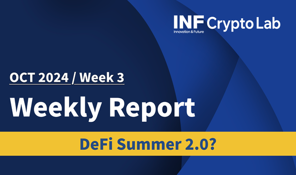 2024 OCT WK.3 DeFi Summer 2.0?